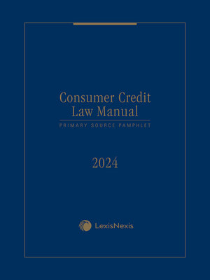 cover image of Consumer Credit Law Manual